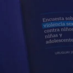 El 19% de los jóvenes uruguayos sufrió alguna forma de abuso sexual antes de cumplir los 18 años