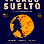 Se estrena en Salto “Un Cabo Suelto”, película de Daniel Hendler con la actuación de César Troncoso y Mandrake Wolf